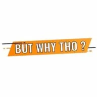 But Why Tho?